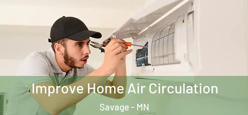  Improve Home Air Circulation Savage - MN