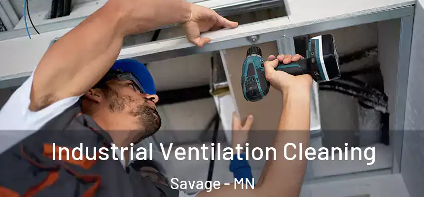  Industrial Ventilation Cleaning Savage - MN