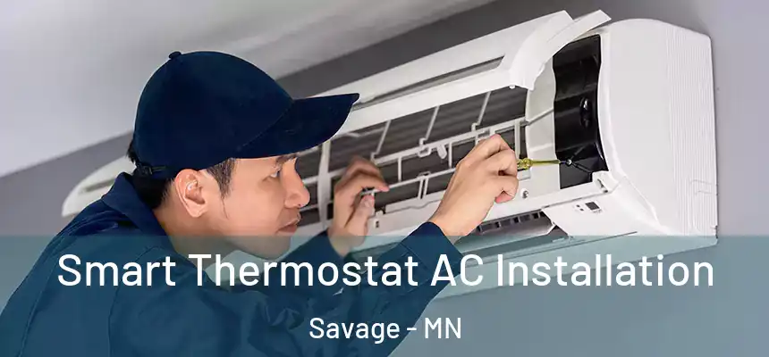  Smart Thermostat AC Installation Savage - MN